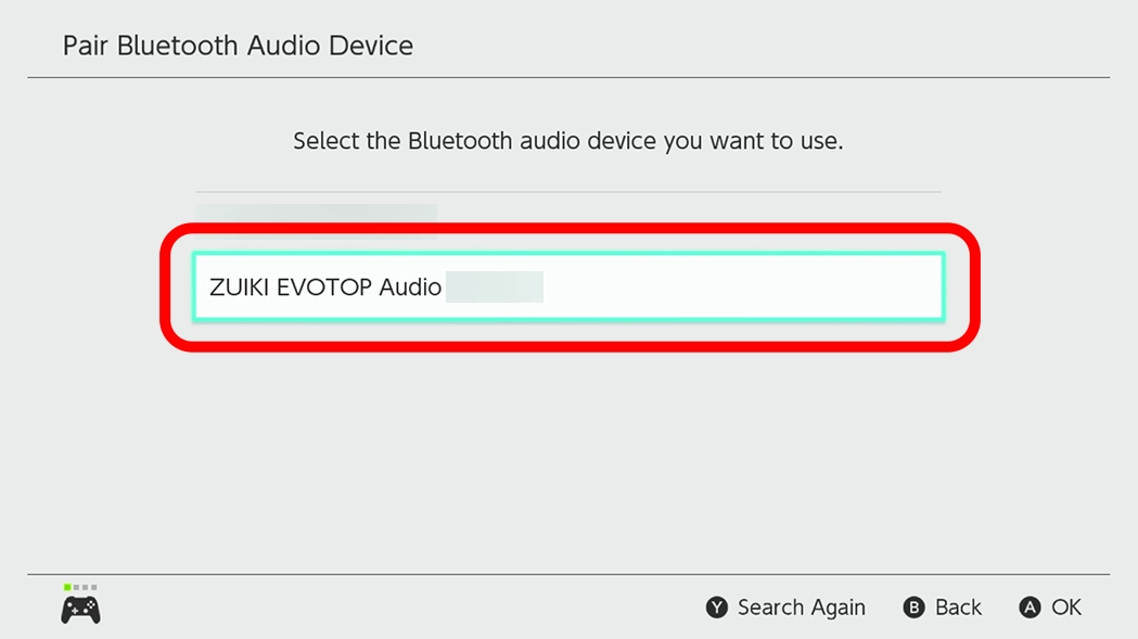 When “ZUIKI EVOTOP Audio” appears on the Nintendo Switch screen,