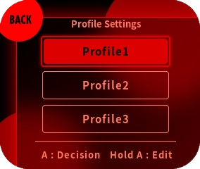 With the profile selected, press and hold the A button.